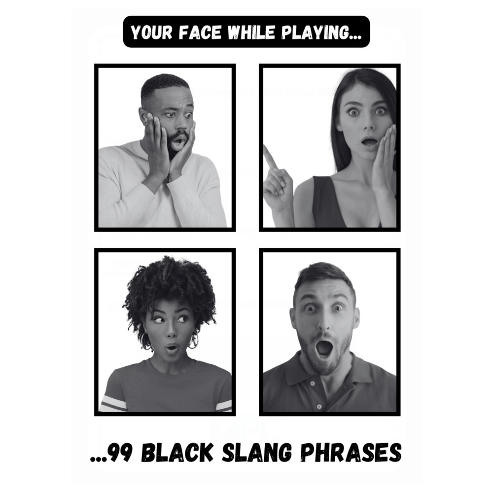 99 Black Slang Phrases!