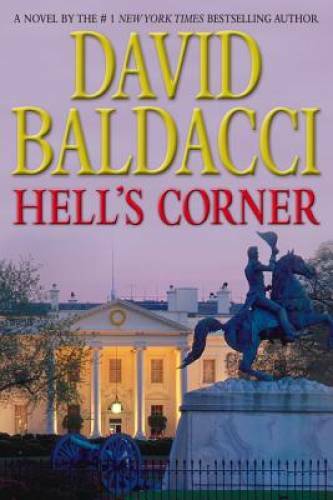 Hell's Corner - Hardcover By Baldacci, David - VERY GOOD