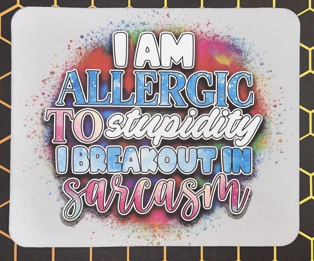 Funny Quote Mouse Pad Mat for Computer Desk