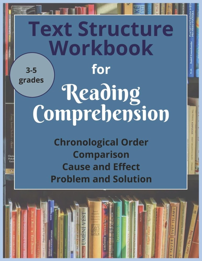 Text Structure Workbook for Reading Comprehension 3-5 Grades: Activity Book Chro