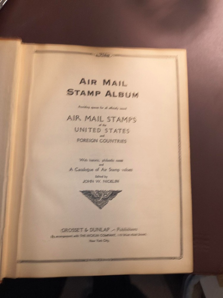 Grossett & Dunlap Early Worldwide Air Mail Stamp Album