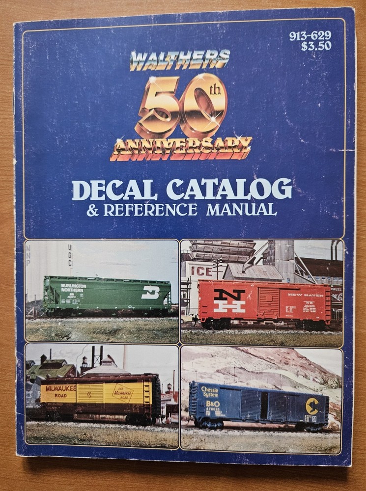 Walthers 50th Anniversary Decal Catalog & Reference Manual (1981 )