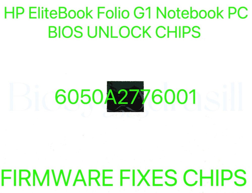 HP EliteBook Folio G1 Notebook PC, ADMIN NO PASSWORD BIOS CHIP 6050A2776001