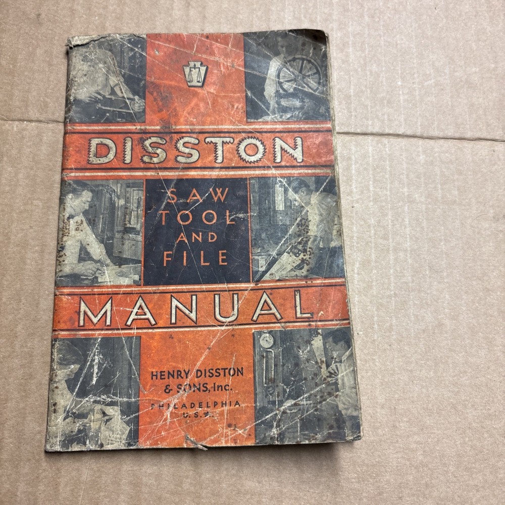 Disston Saws, Tools, And File Manual