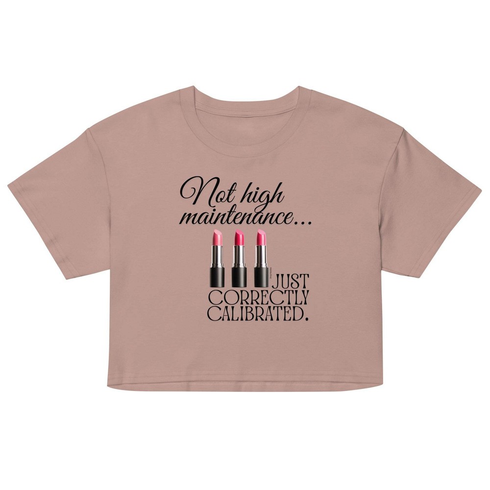 Not High Maintenance
