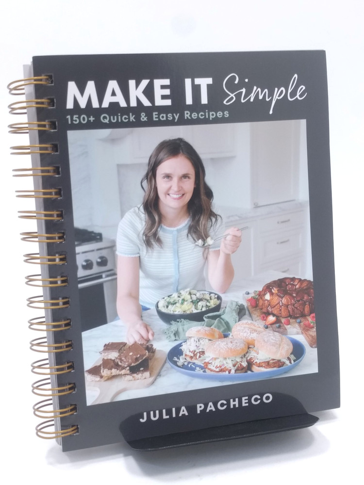 Make it simple : 150+ quick & easy recipes by Julia Pacheco