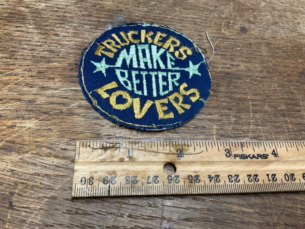 Truckers Make Better Lovers Vintage Patch