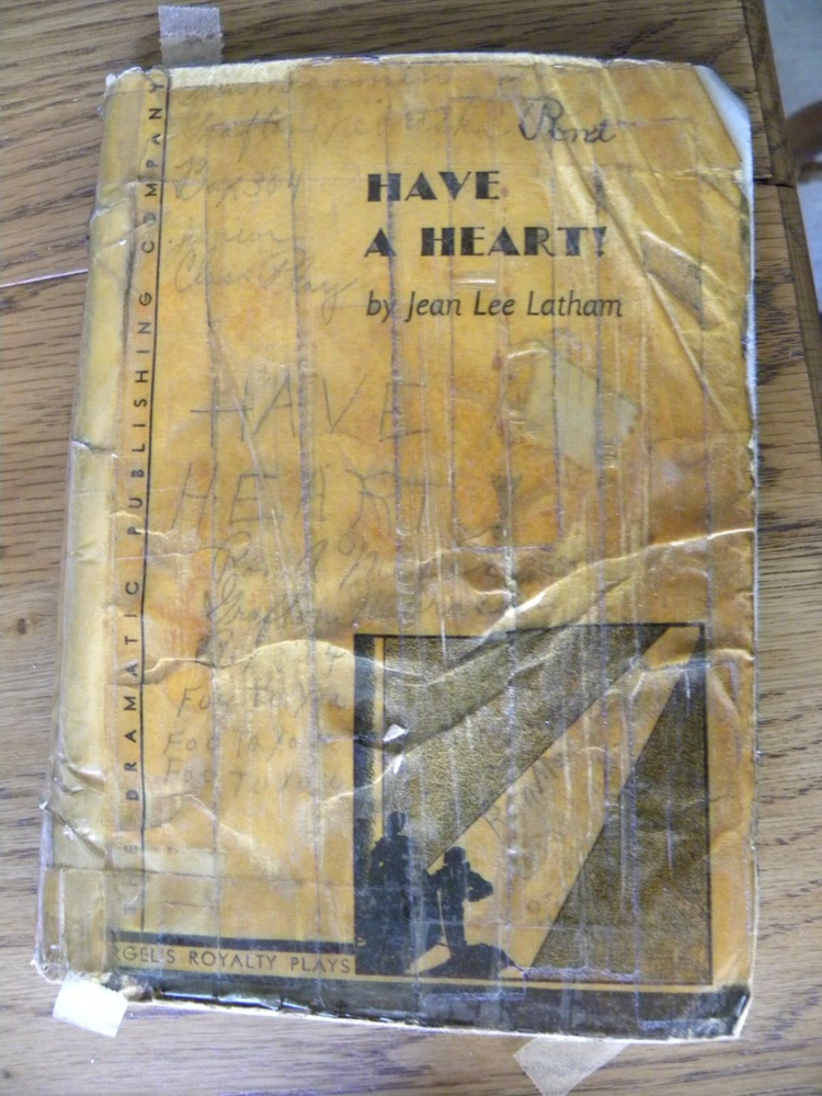 Have A Heart by Jean Lee Latham - High School Class Play Script