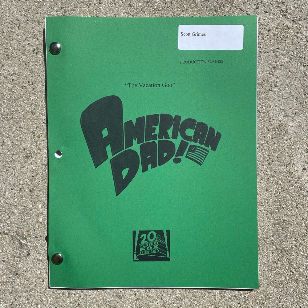 American Dad Scott Grimes Steve Smith Vacation Goo Episode Table Draft Script