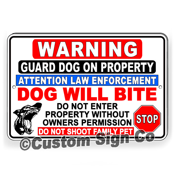 Beware of Dog Sign No Trespassing Guard Dog on Duty Sign Dogs Will Bite Attack