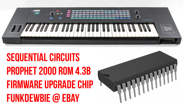 Sequential Circuits Prophet 2000 ROM 4.3B Firmware Upgrade Chip / New EPROM