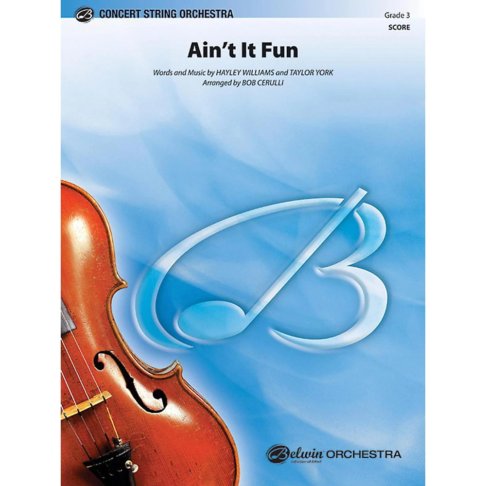 Ain't It Fun String Orchestra Grade 3