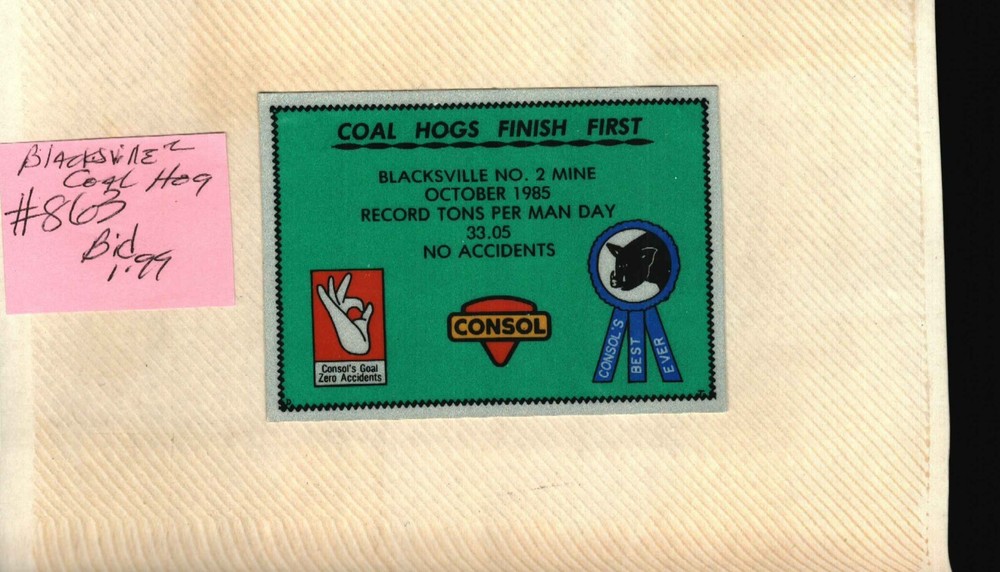 NICE BLACKSVILLE 2 LONGWALL CONSOL COAL CO. COAL MINING STICKER # 863