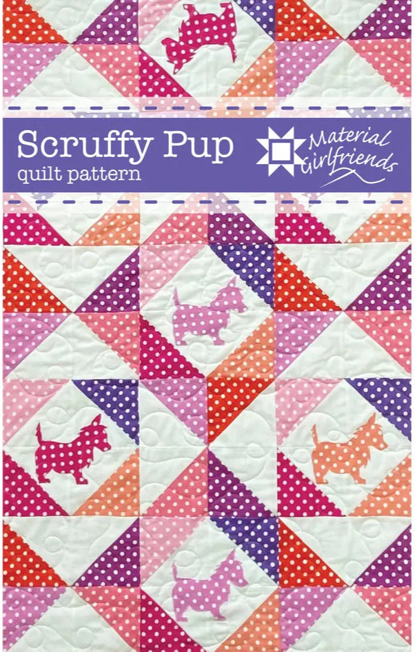 Scruffy Pup Quilt Pattern by Material Girlfriends