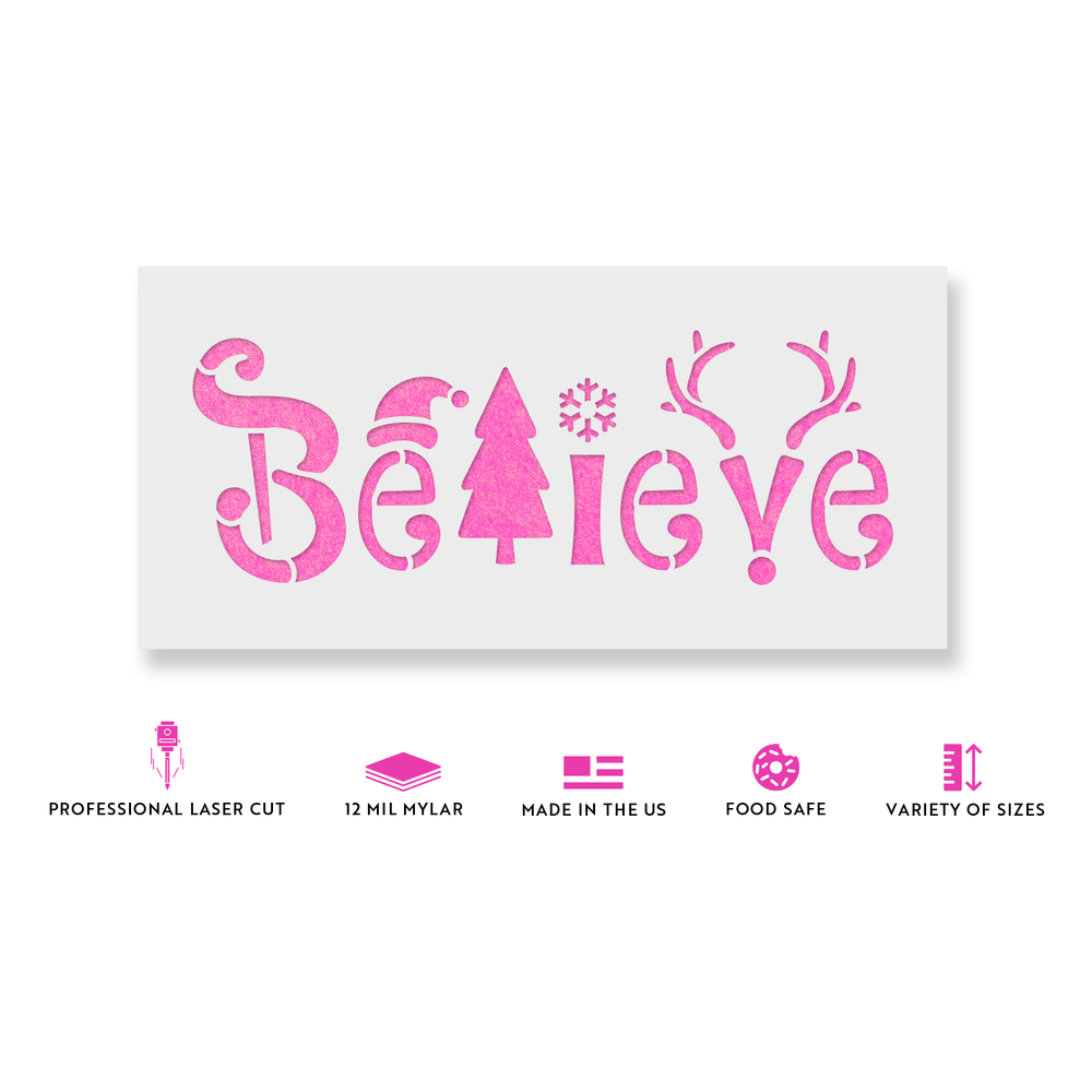 Believe Christmas Stencil - Durable & Reusable Mylar Stencils