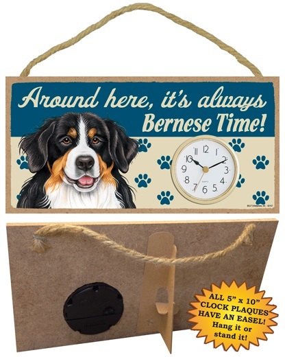Bernese CLOCK-Around here it's always Bernese Time-Hang or Easel Back