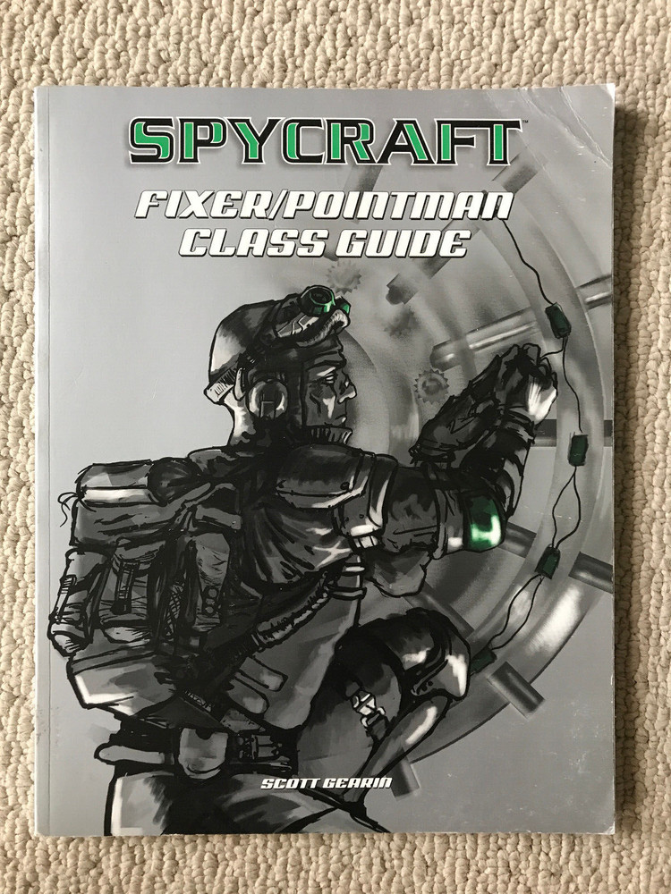 Spycraft: Fixer/Pointman Class Guide - d20 - AEG