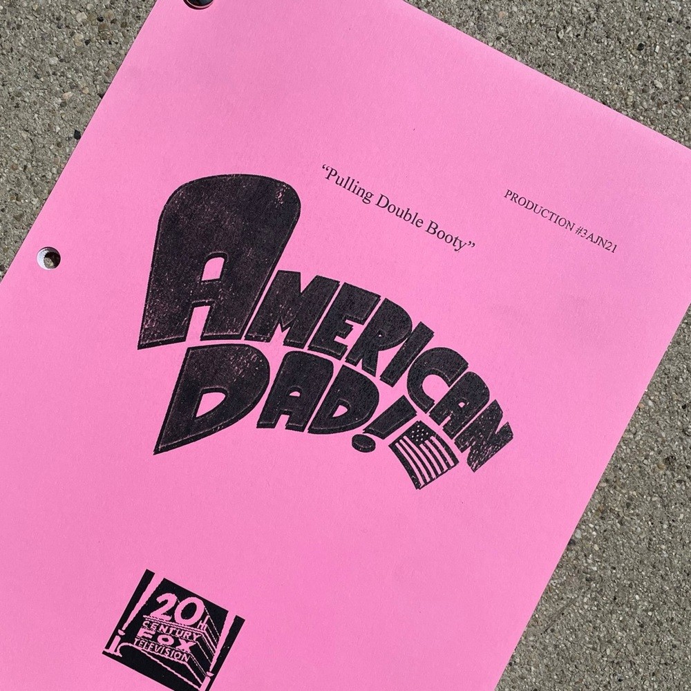 American Dad Original 2007 Production Table Draft Script Pulling Double Booty