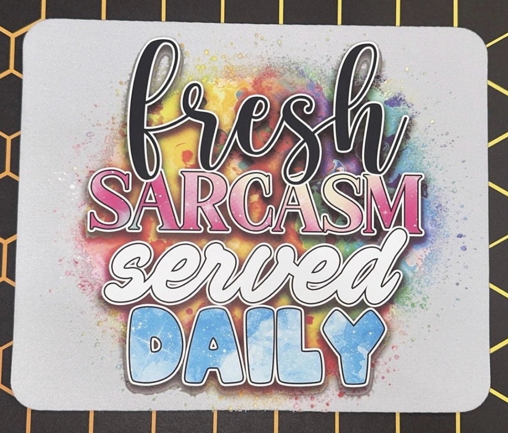 Funny Quote Mouse Pad Mat for Computer Desk