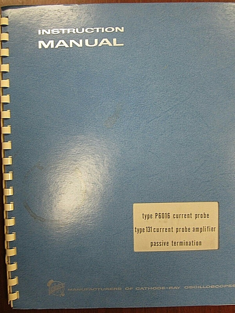 Type P6106 Current Probe 131 Current Probe Amp. Passive Termination Inst. Manual
