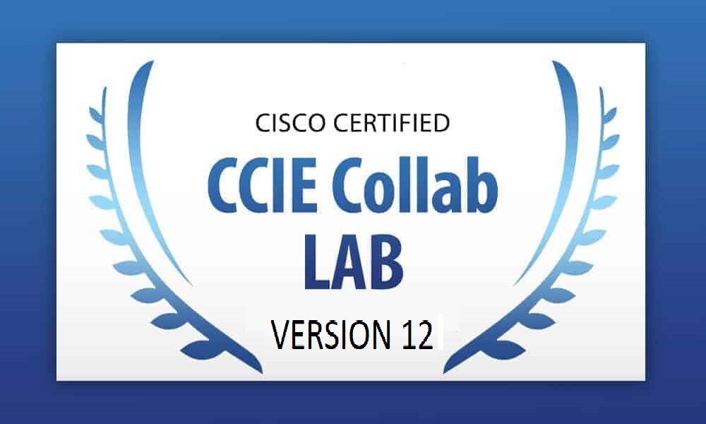 Cisco Collaboration LAB V12 - Full Collaboration Software Suite