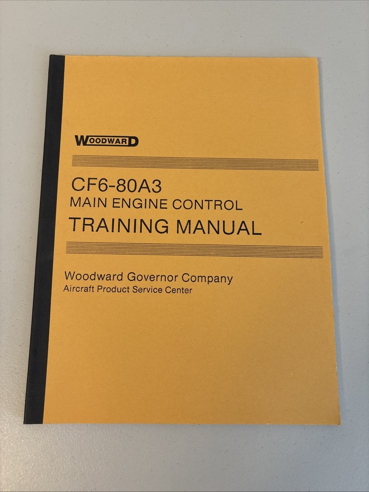 Woodward CF6-80A3 Main Engine Control Training Manual
