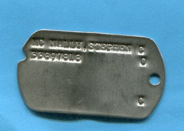 ORIGINAL WORLD WAR 2 DOG TAG STEPHEN C MCNALLY O C TAG BENT IN MIDDLE