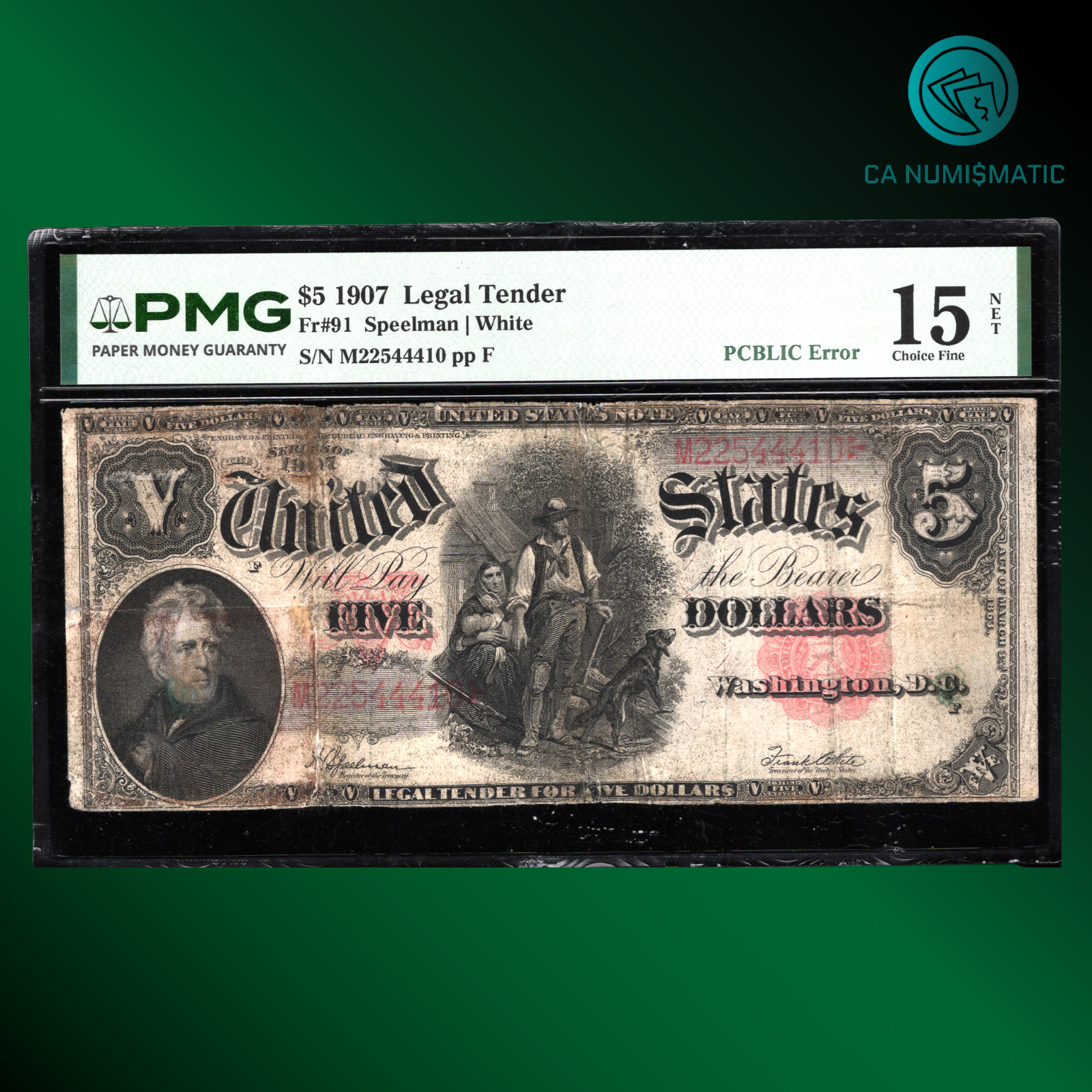 Fr.91 1907 $5 Five Dollar Legal Tender Note, WOODCHOPPER, SCARCE, PMG 15, 44410