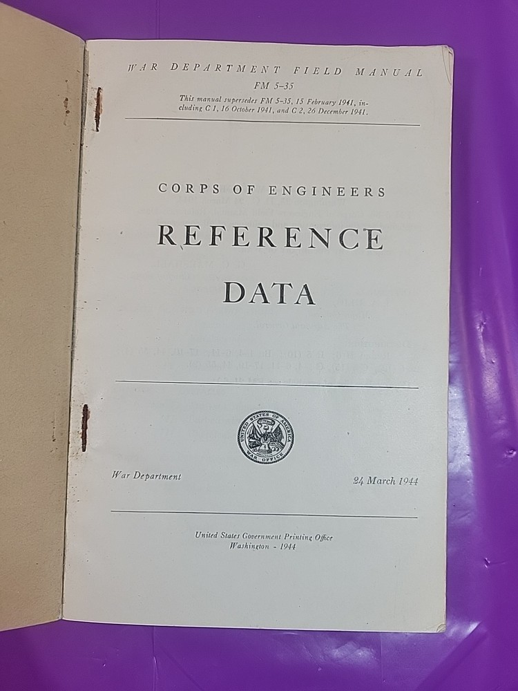 WW2 War Department 1943 Engineer Field Manual 1944 Corps Of Engineers Ref Data