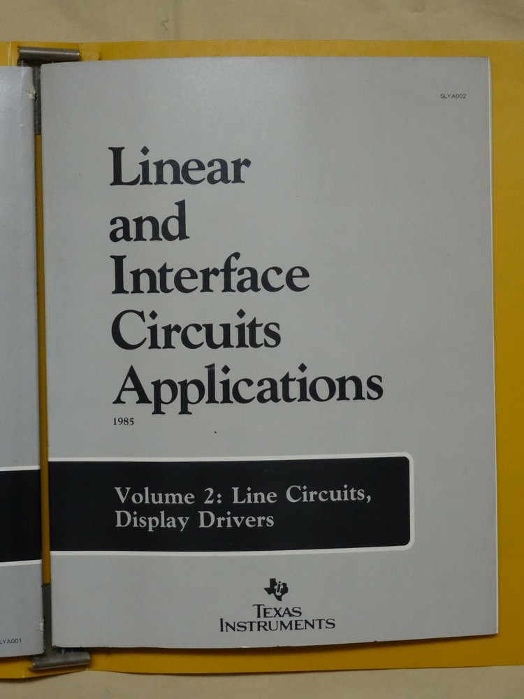 Linear and Interface Circuits Texas Instruments Vol 1 and 2 (1985)
