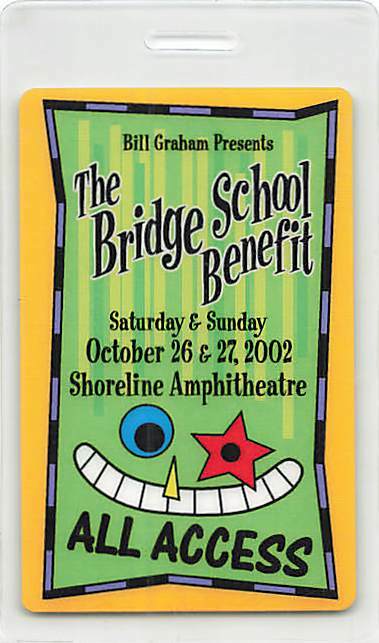 16th Annual Bridge School Benefit Backstage Pass Mountain View 2002 Green All...