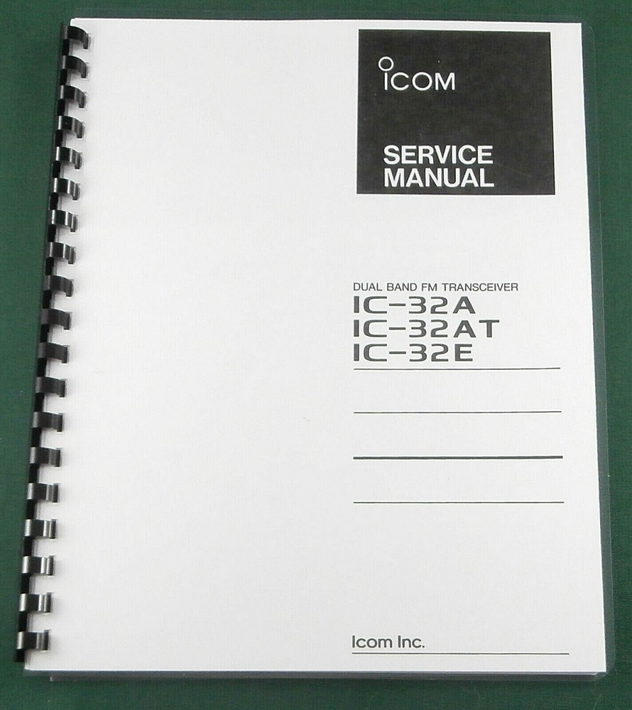 Icom IC-32A/E Service Manual: w/11"X36 Schematics & Protective Covers
