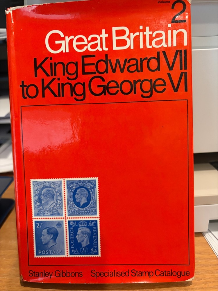 Stanley Gibbons Great Britain Specialised Stamp Catalog Volume 2.  he Four Kings