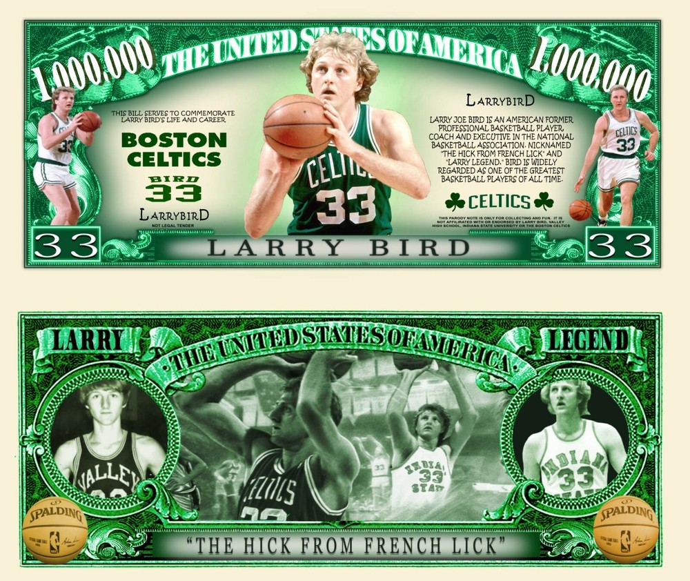 OUR LARRY BIRD NOVELTY NOTE (25 Bills)