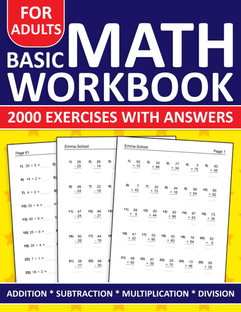 Basic Math Workbook for Adults Addition,Subtraction,Multiplication and Division