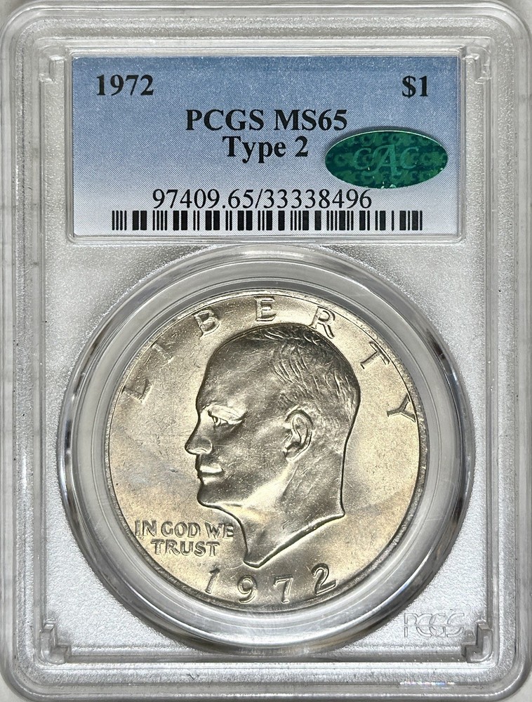 1972 EISENHOWER DOLLAR TYPE 2 PCGS & CAC MS65