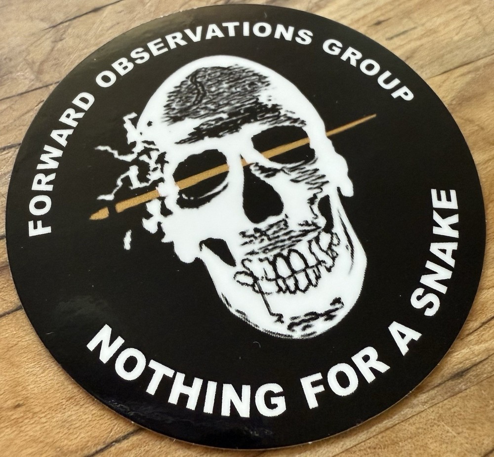 FOG Forward Observations Group “Nothing For A Snake” Sticker