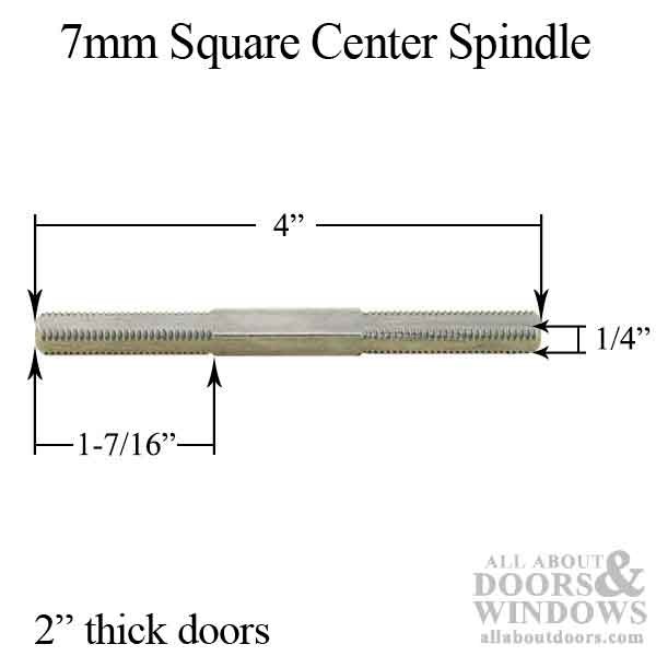 4" 7mm Square Threaded End Spindle for 2" Doors