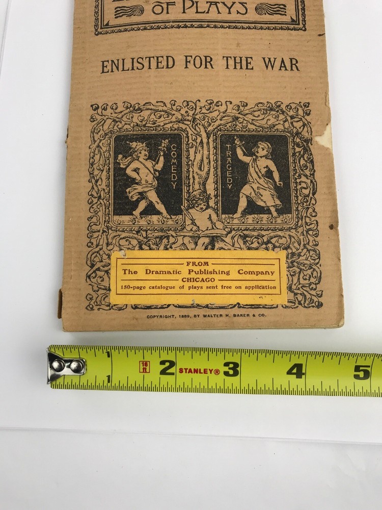 1889 Play Book Script "Enlisted For The War" Bakers Dramatic Publishing Chicago