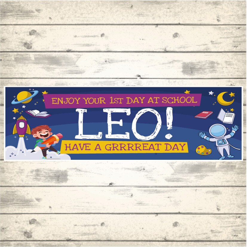 2 PERSONALISED FIRST DAY AT SCHOOL BANNERS - DESIGN 1