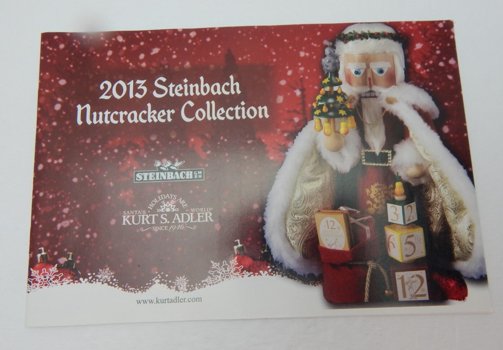 Vintage 2013 Steinbach Nutcracker Collection Created for Kurt Adler Booklet (252