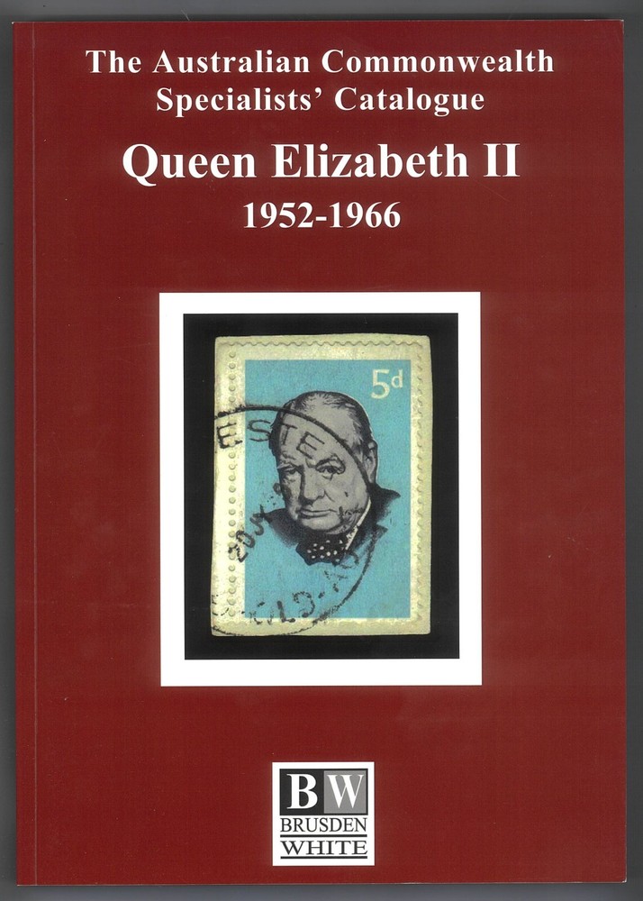 Brusden White 2024 The ACSC BW QEII Predecimal Stamp Catalogue A4