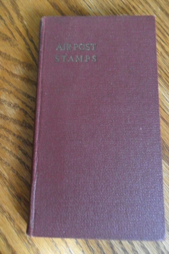 2nd Edition - 1931 Scott's Standard Catalogue of Air Post Stamps