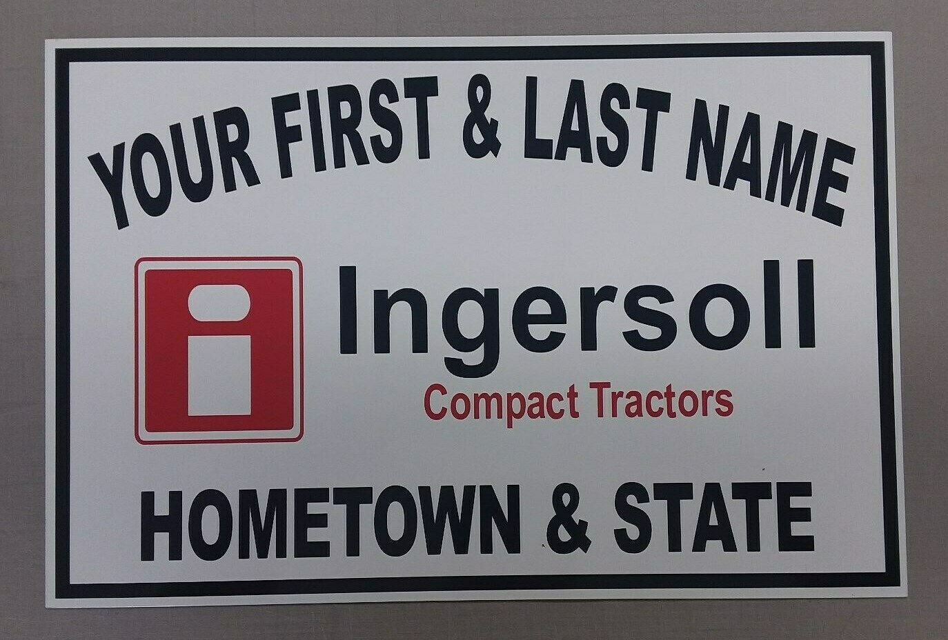 PERSONALIZED INGERSOLL COMPACT TRACTORS ALUMINUM NAME SIGN