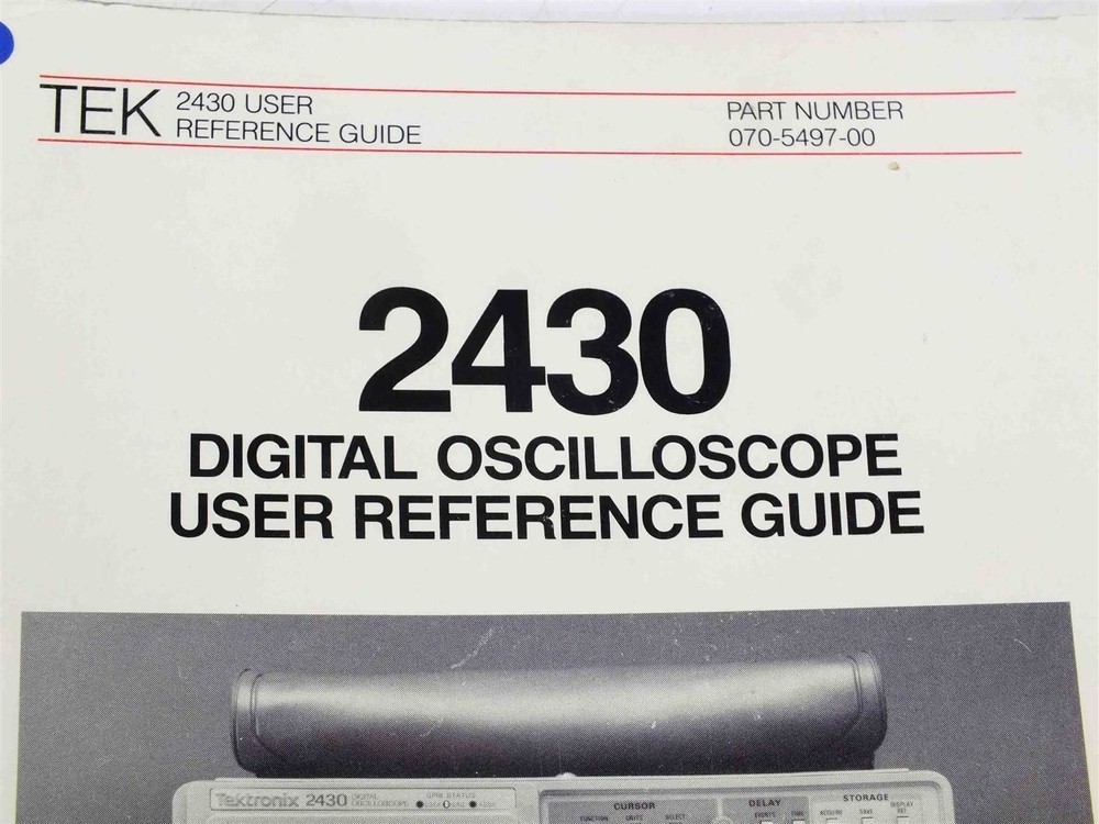 Tektronix 070-5497-00 2430 Digital Oscilloscope User Reference Guide