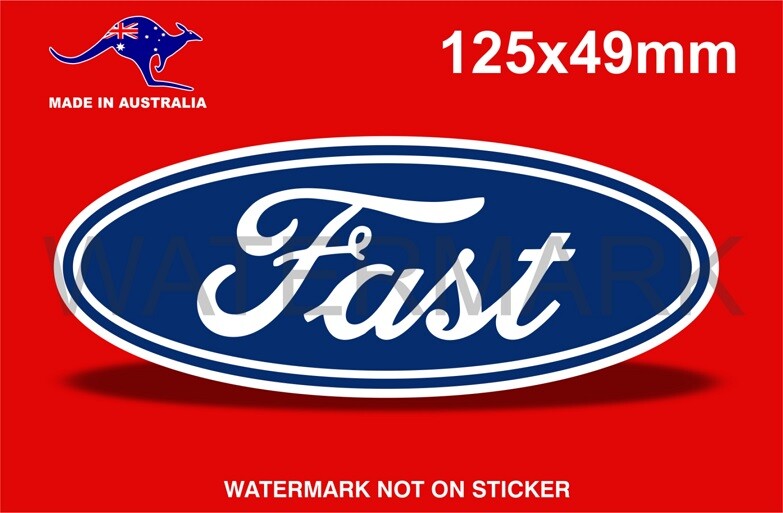 FAST FORD STICKER DECAL