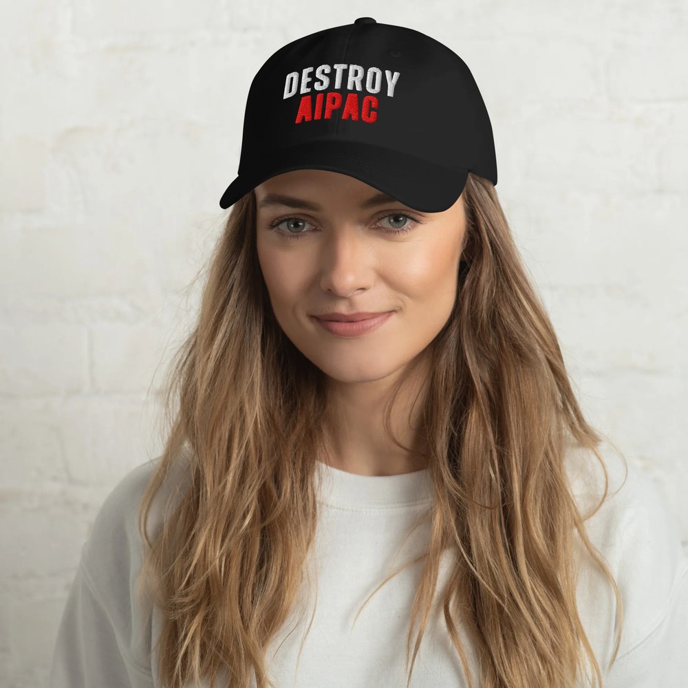 Destroy AIPAC Dad hat