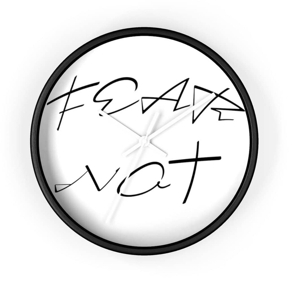 Wall Clock "Fear Not"