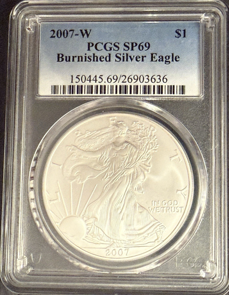 2007-W Burnished Silver Eagle PCGS SP69 Classic Blue Label