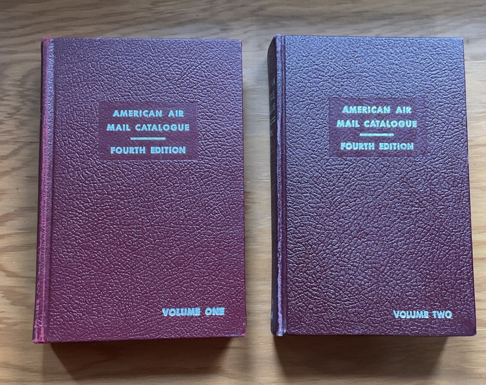 American Air Mail Catalogue Fourth Edition Vols. 1 & 2 1966 HCs
